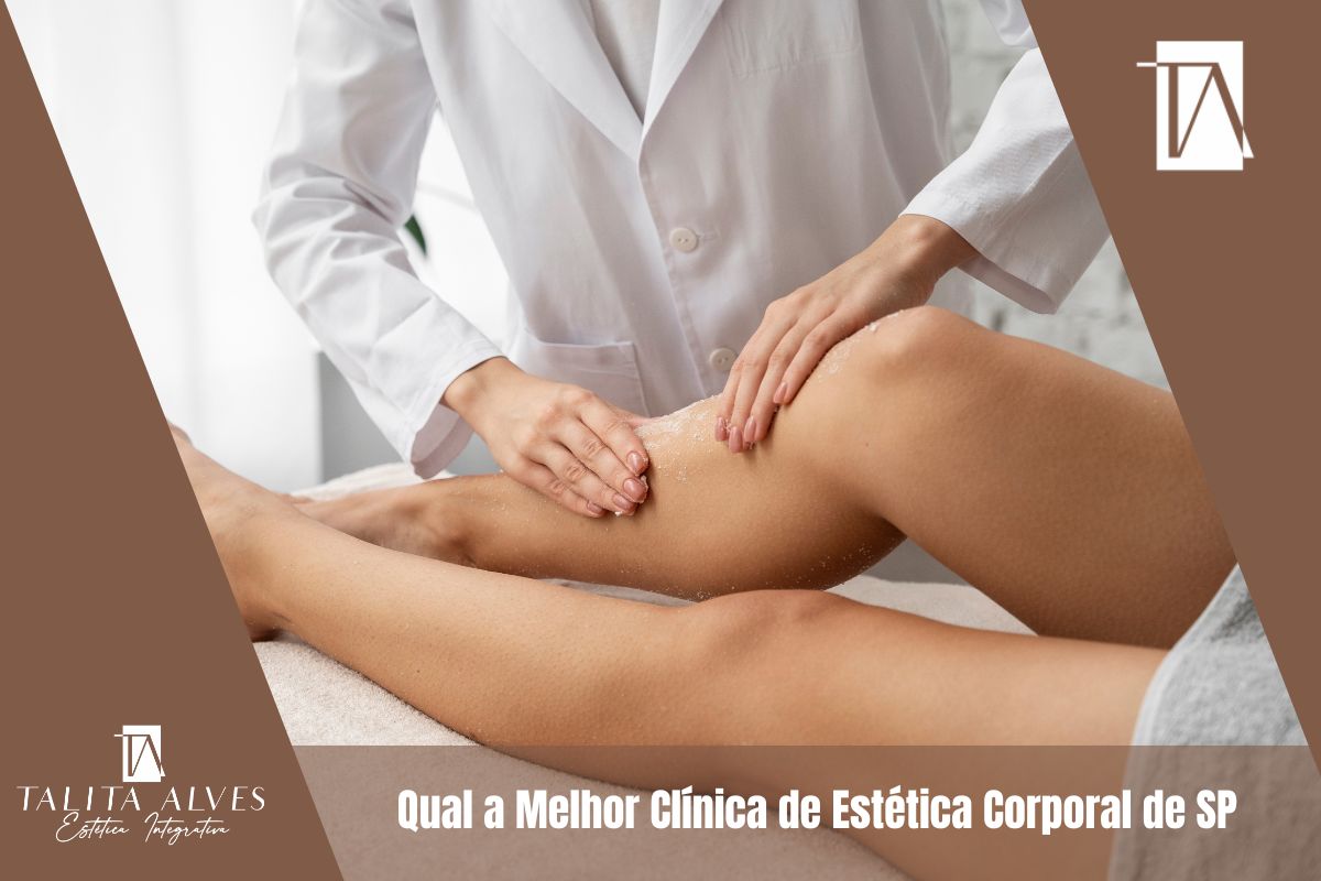 Qual a Melhor Clínica de Estética Corporal de SP
