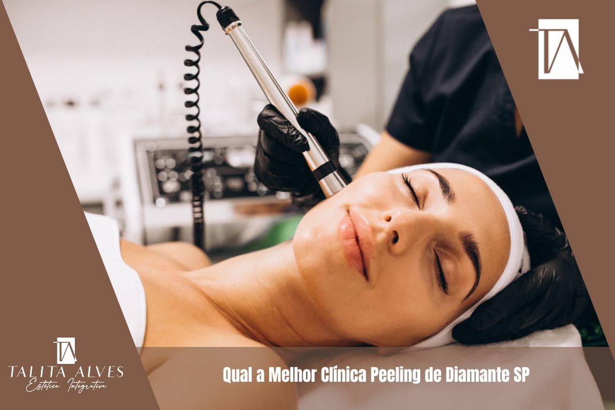 Qual a Melhor Clínica Peeling de Diamante SP