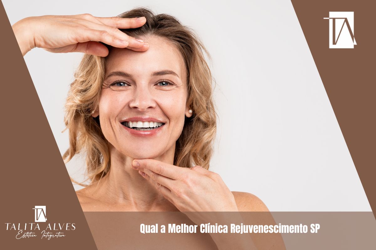 Qual a Melhor Clínica Rejuvenescimento SP