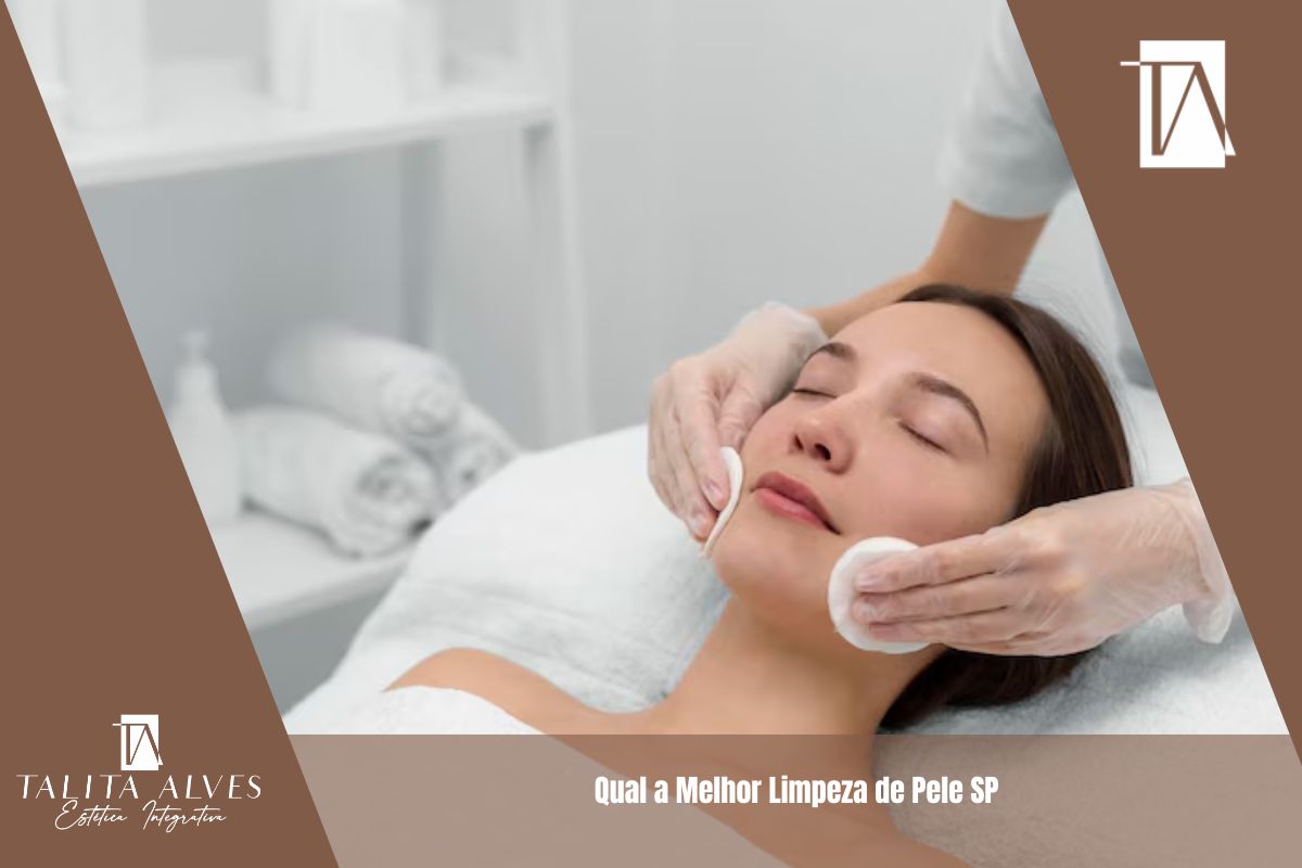 Qual a Melhor Limpeza de Pele SP