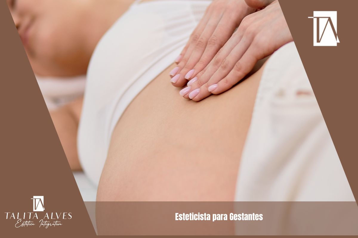 Esteticista para Gestantes